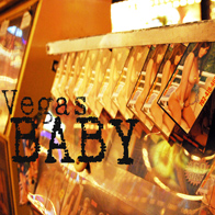Vegas Baby….
